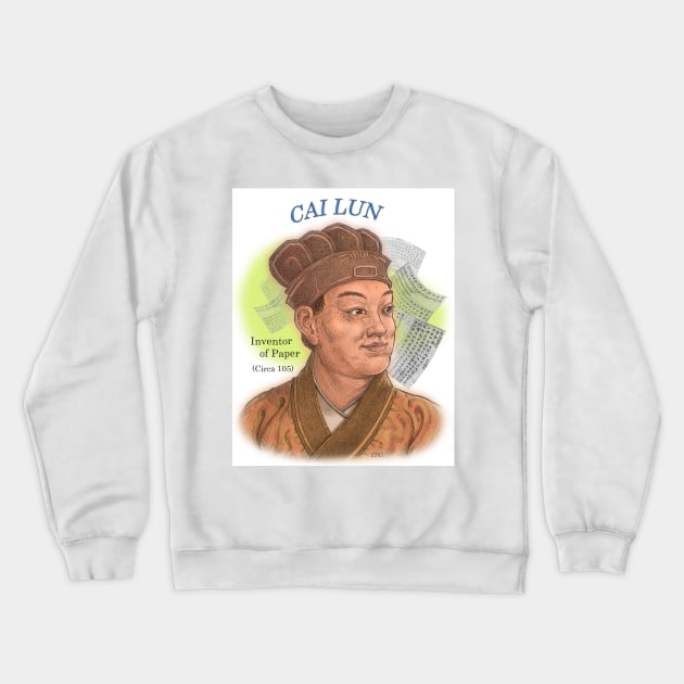 Cai Lun, Inventor of Paper Crewneck Sweatshirt by eedeeo